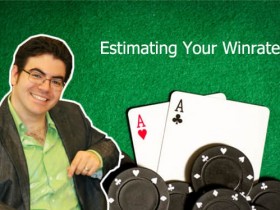 Ed Miller教你玩德州扑克之估算你的赢率