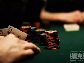 【蜗牛扑克】5个你没察觉到的诈唬错误,正在偷偷减掉你的筹码