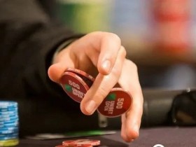 【EV扑克】教学：扑克玩家四个牌技优秀的表现
