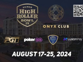 【EV扑克】超级碗塞浦路斯站:周全、Ren Lin打入赛事#2决赛桌