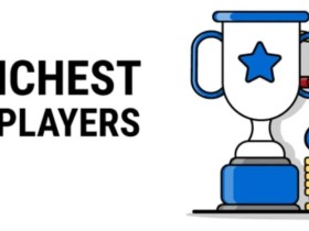 【EV扑克】十大最富有扑克牌手及净资产排名