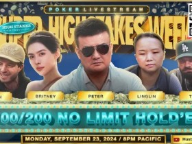 【EV扑克】《Super High stakes Week》首日战况激烈 曾玲琳对决Dylan成焦点 Dylan成最大收益者