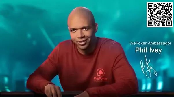 【EV 扑克】传奇巨星 Phil Ivey 周一扑克坊直播，签约新平台后首秀挑战中国网友